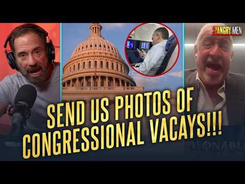 Send Us Photos of Congressional Vacays! | 2 Angry Men