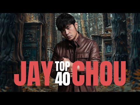 周杰倫好聽的40首歌 Best Songs Of Jay Chou 周杰倫最偉大的命中 - 40 Songs of the Most Popular Chinese Singer