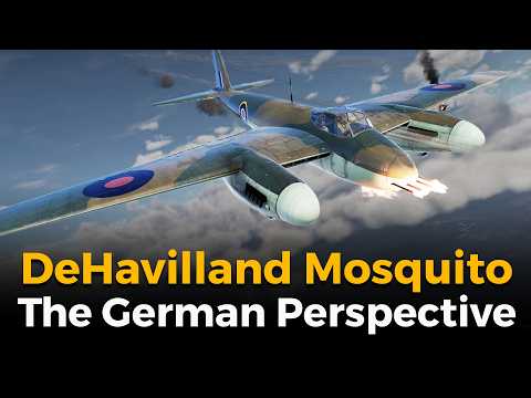 DeHavilland Mosquito - Why The Luftwaffe Was Scared