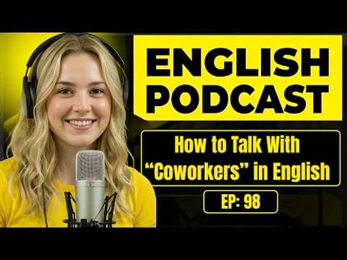 100 Essential Phrases & How to Talk with Coworkers in English | English Conversation Practice