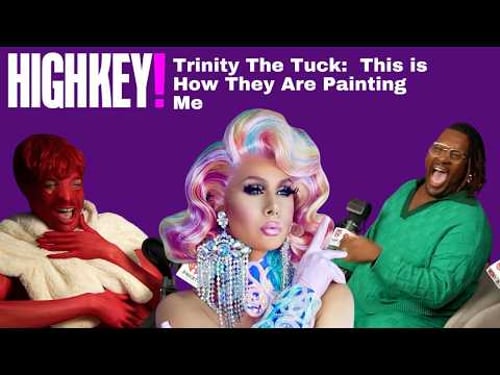 Trinity The Tuck: This is How They Are Painting Me