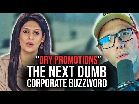 "DRY PROMOTIONS" - THE NEXT DUMB CORPORATE BUZZWORD?!