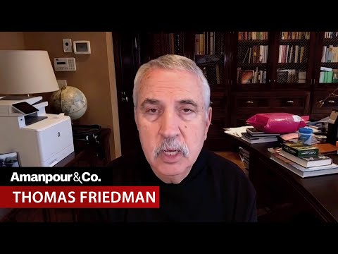 NYT Columnist Thomas Friedman: “The World Will Push Back” Against Trump | Amanpour and Company