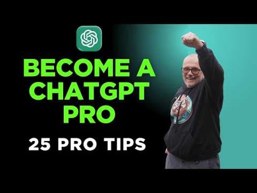 25 Pro Tips to Master ChatGPT (2025 Edition) — Become a Power User