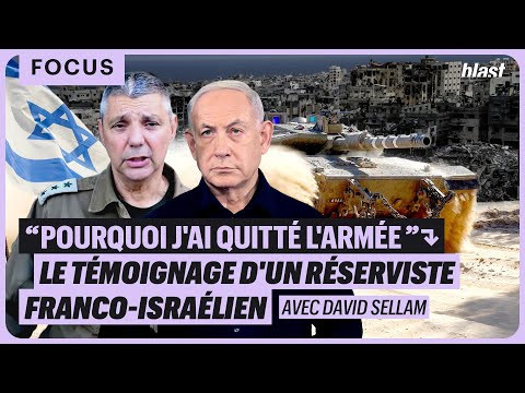 "POURQUOI J'AI QUITTÉ L'ARMÉE" : LE TÉMOIGNAGE D'UN RÉSERVISTE FRANCO-ISRAÉLIEN