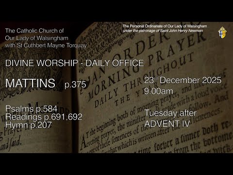Morning Prayer (Mattins) from OLW Torquay Tuesday after Fourth Sunday of Advent