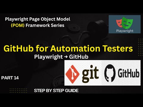 Playwright Automation + GitHub | Push Your Framework Like a Pro (Beginner Friendly)