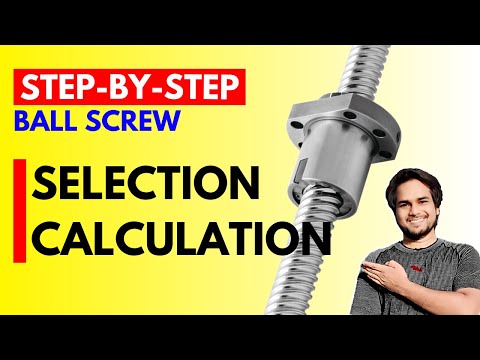 Ball Screw Selection Calculation Made Easy | Ultimate Guide 🔥