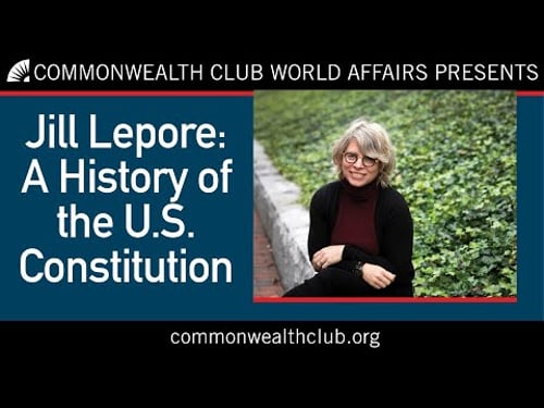 Jill Lepore: A History of the U.S. Constitution