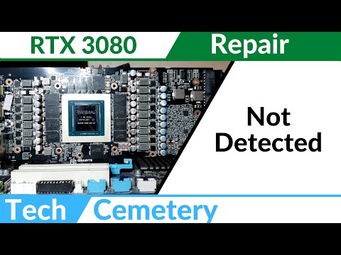 Gigabyte RTX 3080 Gaming OC Graphics Card Repair - Not detected