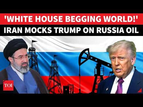 'American Beggars': Iran's Savage Attack On U.S. As Trump 'Pleads' Nations To Buy Russian Oil
