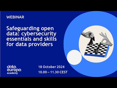 'Safeguarding open data: cybersecurity essentials and skills for data providers’ data.europa.eu