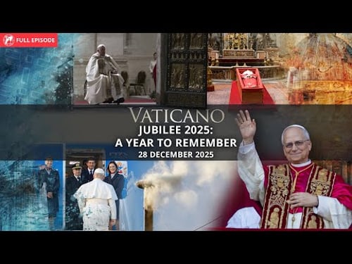 A Year That Changed the Church: Jubilee 2025 and the Pontificate of Pope Leo XIV | EWTN Vaticano