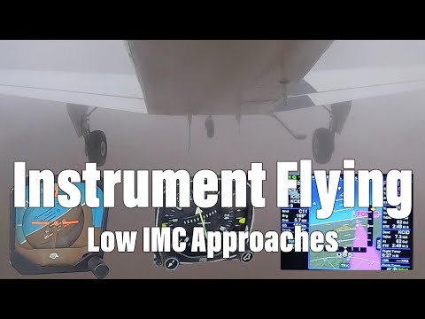 Instrument Flying - Low IMC Approaches