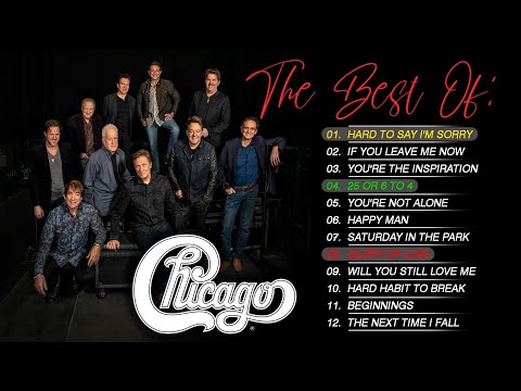 Best of Chicago: 40 Minutes with Chicago – Classic Rock That Never Gets Old #chicago