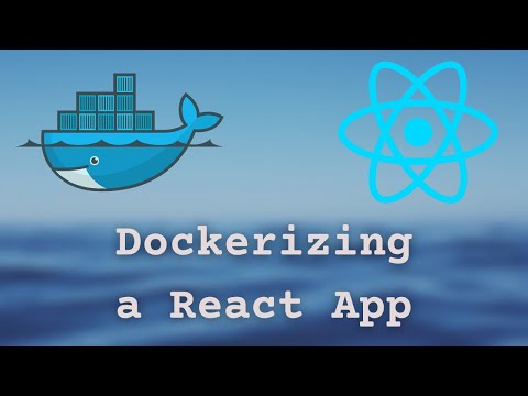 Dockerizing a React App for Development and Production