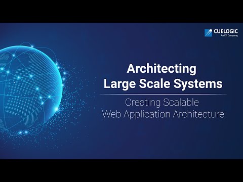 Architecting Large Scale Systems | Creating Scalable Web Application Architecture