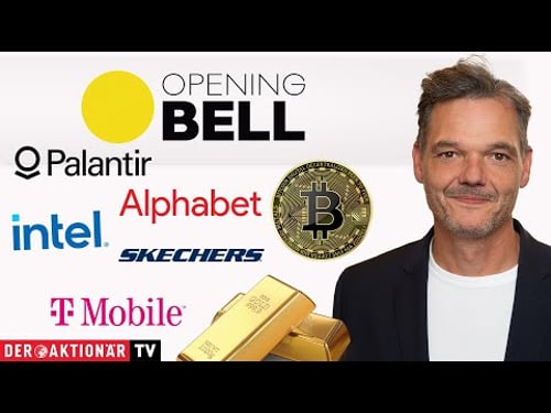 Opening Bell: Gold, Bitcoin, Alphabet, Intel, Palantir, Skechers, T-Mobile US, Netflix