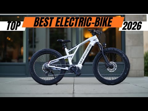 Top 5 Best Electric Bike for 2026