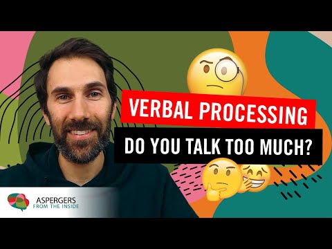 Verbal Processing: Do you talk too much? (the reason we constantly interrupt)