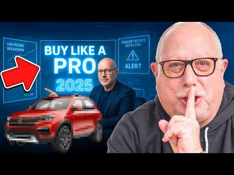 Buying a Car in 2025? Watch This BEFORE You Talk to a Dealer
