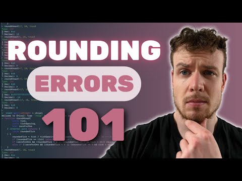 Rounding Errors | Web3 Exploits 101