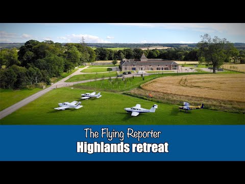 Flying to the Scottish Highlands - The Flying Reporter
