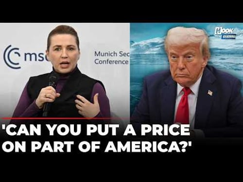 Denmark PM Sends Blunt Message To Trump On Greenland From Munich Security Conference | World News