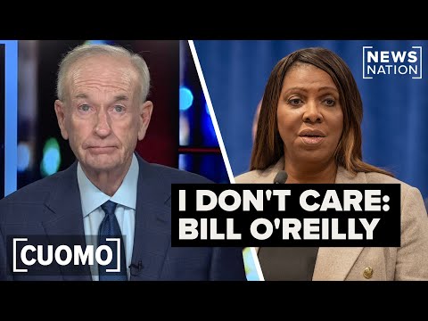 'I don't care': Bill O'Reilly on Leticia James' indictment | CUOMO