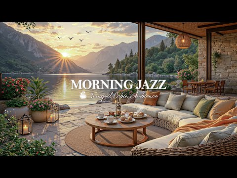 Peaceful Morning With Jazz | Cafe Jazz With Fresh Lake Ambience For Positive Morning, Relief Stress