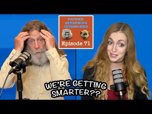 IQ, Earworms, Thinking vs. Feeling | Robert Sapolsky Father-Offspring Interviews #71