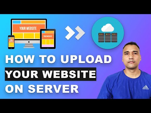 How to Host a Website | Hosting Tutorial: How to Upload Your Website on Internet | Server Hosting