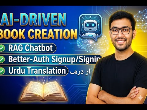 AI-Driven Book Creation from Scratch | RAG Chatbot + Better-Auth Signup/Login | Urdu Translation