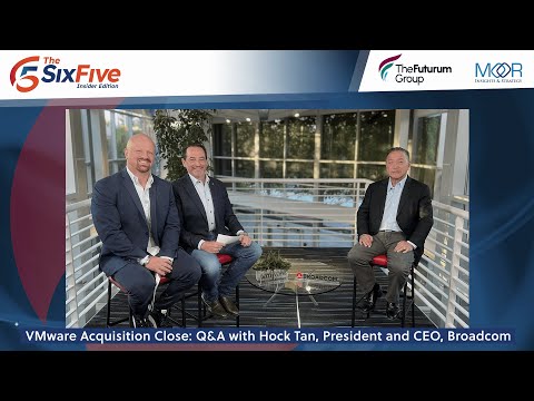 VMware Acquisition Close: Q&A with Hock Tan, President and CEO, Broadcom - Six Five Insider