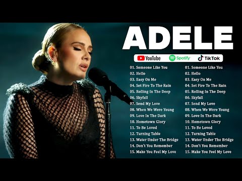 Top ADELE Songs Playlist 2025 - ADELE Greatest Hits Collection Of All Time