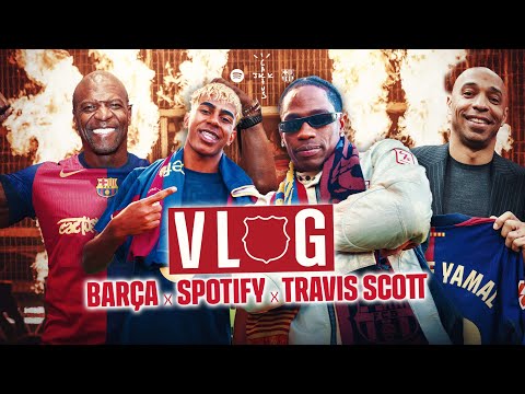 π€ When TRAVIS SCOTT met LAMINE YAMAL! FC BARCELONA x SPOTIFY x CACTUS JACK VLOG!! π΅π΄π΅π΅