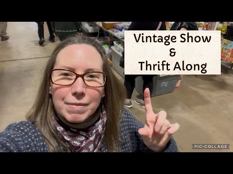 Vintage Show w/ Mom & Dad + Thrift Store Shop Along.