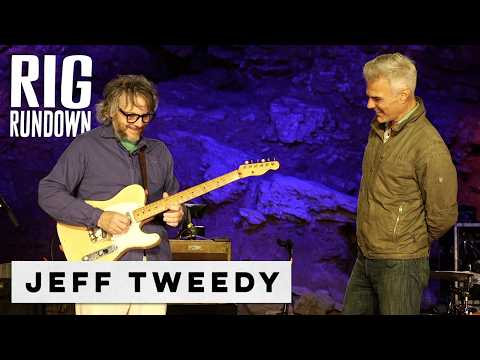 Rig Rundown: Jeff Tweedy