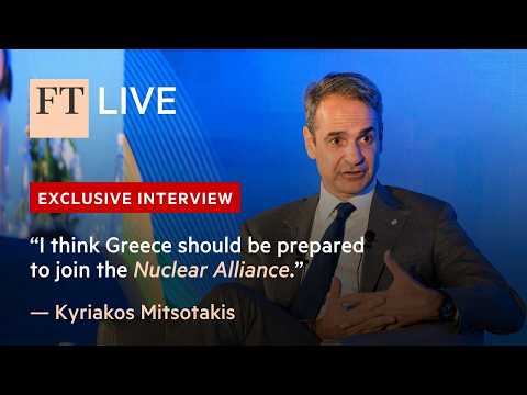 Kyriakos Mitsotakis on Nuclear Energy, Regional Stability & Greece’s Climate Strategy | FT Live