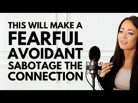 THESE 4 Triggers Cause Fearful Avoidants to Run from Relationships