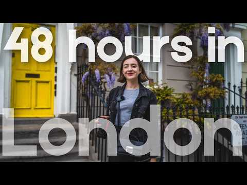 London Like a Local: The Perfect 48 Hour Itinerary