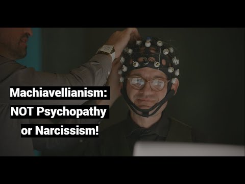 Machiavellianism: NOT Psychopathy or Narcissism! (Starts 26:00): Dark (D) Factor, Cold Empathy