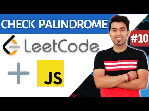 JavaScript Interview #10: Program to find whether a Value is Palindrome in JavaScript