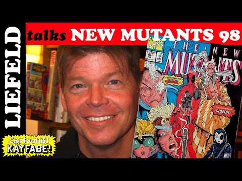 Rob Liefeld on Deadpool's 1st Appearance in NEW MUTANTS 98 and the Journey to X-Force 1!