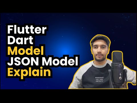 Flutter Model Classes, JSON Model Classes Explained