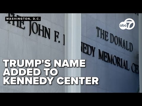 Workers add President's name to 'Trump-Kennedy Center'