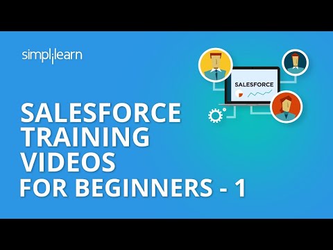Salesforce Training Videos For Beginners - 1 | Salesforce Administrator Training | Simplilearn
