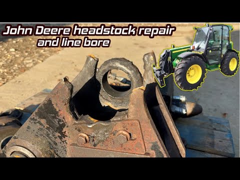 Fixing a previous dodgy repair and line boring John Deere Headstock