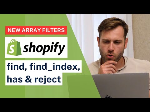 Shopify Liquid Update - New Array Filters (find, find_index, has & reject)