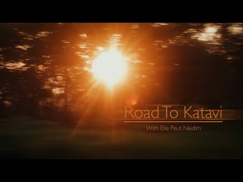 Elle Peut Naidim - Road To Katavi
